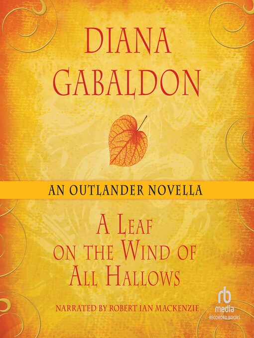 Title details for A Leaf on the Wind of All Hallows by Diana Gabaldon - Wait list
